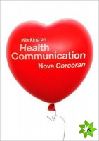 Working on Health Communication