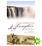 Looking for Mrs Livingstone