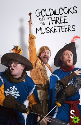 Goldilocks and the Three Musketeers