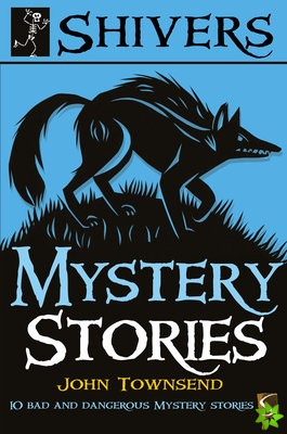 Shivers: Mystery Stories