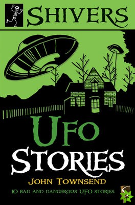 Shivers: UFO Stories