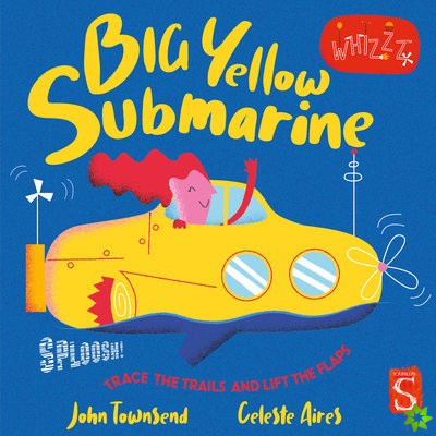 Sploosh! Big Yellow Submarine