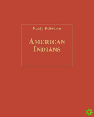 American Indians (Ready Reference)
