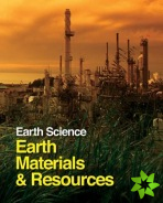 Earth Science: Earth Materials & Resources