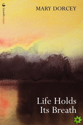Life Holds Its Breath