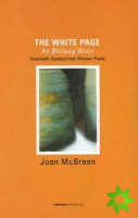 White Page / An Bhileog Bhan: Twentieth Century Irish Women Poets (2007 Edition)