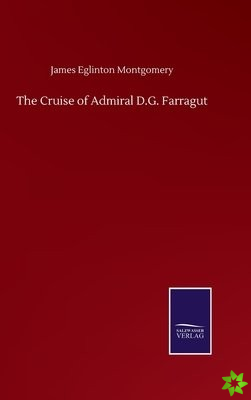 Cruise of Admiral D.G. Farragut