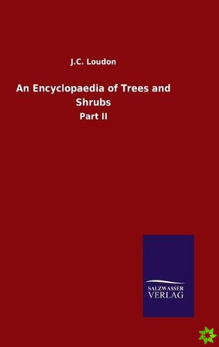 Encyclopaedia of Trees and Shrubs