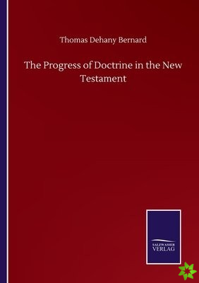 Progress of Doctrine in the New Testament