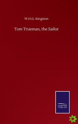 Tom Trueman, the Sailor