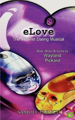 ELove (a Musical.Com/edy)