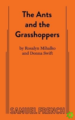 Ants and the Grasshoppers