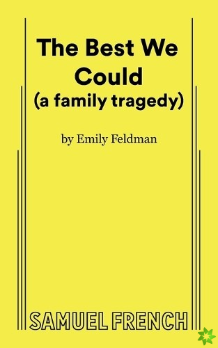 Best We Could (a family tragedy)