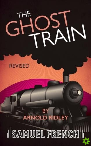 Ghost Train (Revised)