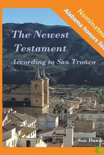 Newest Testament According to San Tronco