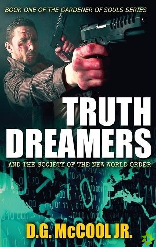 Truth Dreamers