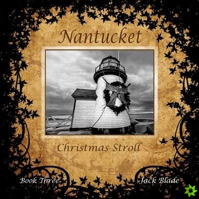 Nantucket Christmas Stroll