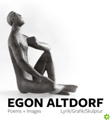 Egon Altdorf: Poems and Images