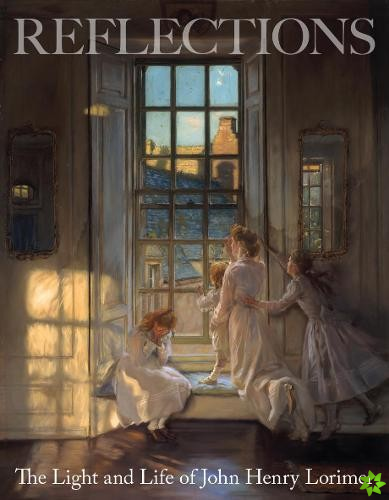 Reflections: The light and life of John Henry Lorimer