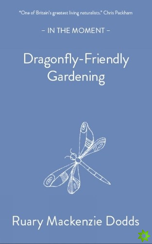 Dragonfly-Friendly Gardening