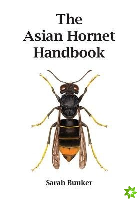 Asian Hornet Handbook
