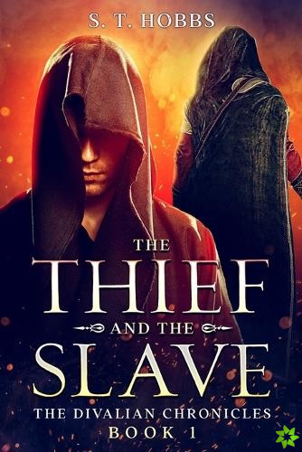 Thief and the Slave