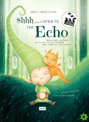 Shhh... Listen to the Echo!