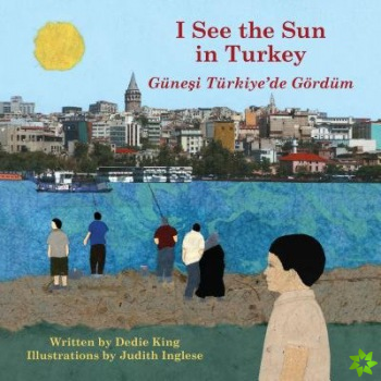 I See the Sun in Turkey Volume 7