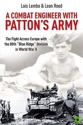 Combat Engineer with Pattons Army