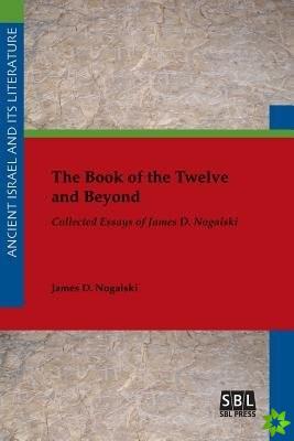 Book of the Twelve and Beyond