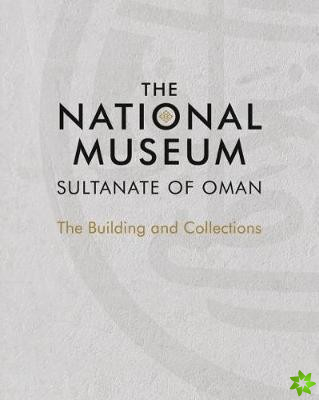 National Museum, Sultanate of Oman