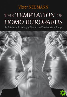 Temptation of Homo Europaeus