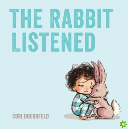 Rabbit Listened
