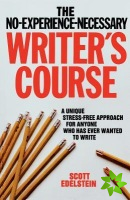 No Experience Necessary Writer's Course