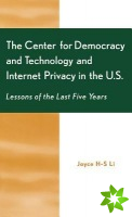 Center for Democracy and Technology and Internet Privacy in the U.S.
