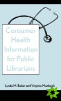 Consumer Health Information for Public Librarians