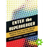 Enter the Superheroes