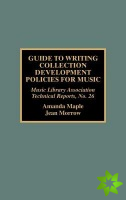 Guide to Writing Collection Development Policies for Music