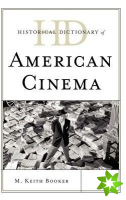 Historical Dictionary of American Cinema