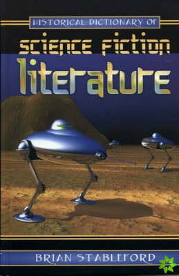 Historical Dictionary of Science Fiction Literature