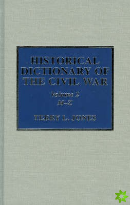 Historical Dictionary of the Civil War