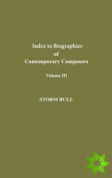 Index to Biographies of Contemporary Composers