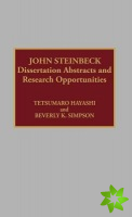 John Steinbeck: Dissertation Abstracts and Research Opportunities