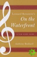 Leonard Bernstein's On the Waterfront