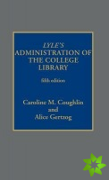Lyle's Administration of the College Library
