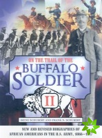 On the Trail of the Buffalo Soldier II