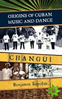 Origins of Cuban Music and Dance