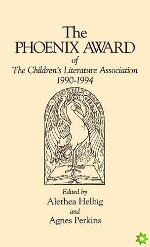Phoenix Award of the Children's Literature Association, 1990-1994