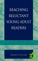 Reaching Reluctant Young Adult Readers