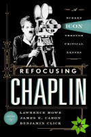 Refocusing Chaplin